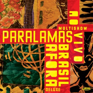Multishow ao Vivo Paralamas Brasil Afora (Deluxe)