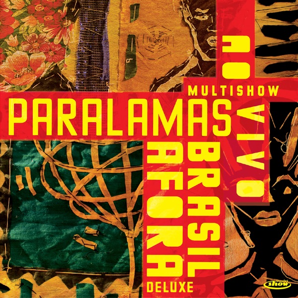 Multishow ao Vivo Paralamas Brasil Afora (Deluxe)