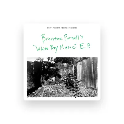 Listen to Brontez Purnell, watch music videos, read bio, see tour dates & more!