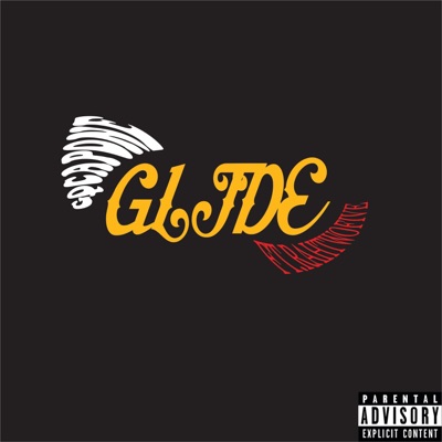 Glide (feat. RAHTWOFIVE) - Single