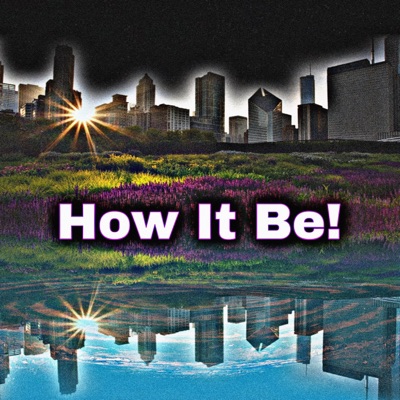 How It Be! (feat. Poetics) - Single