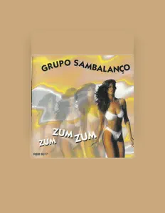 Listen to Grupo Sambalanço, watch music videos, read bio, see tour dates & more!