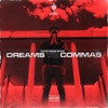 Dreams to Commas