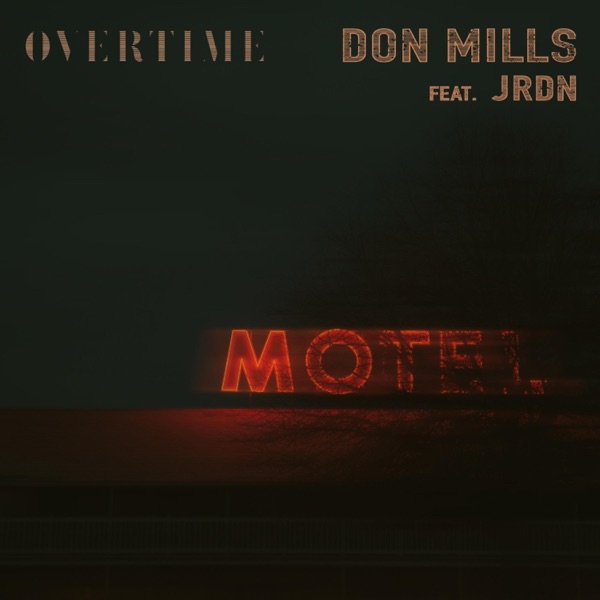 Overtime (feat. JRDN)