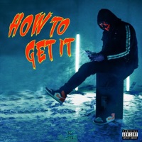 How to Get It - Single - Ty'Dre