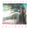 Malinowa… - Stanisława Celińska