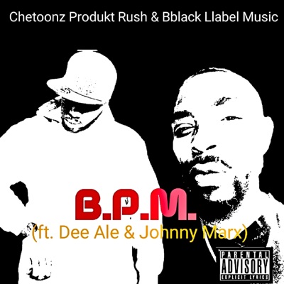 B.P.M (feat. Dee Ale & Johnny Marx) - Single