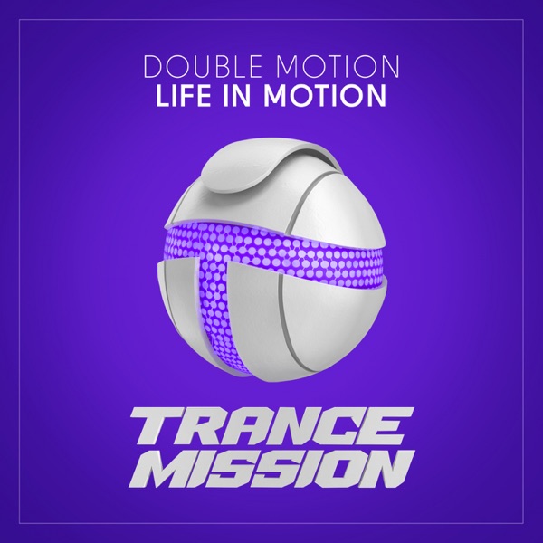 Life in Motion - Single