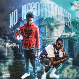 No Negotiations (feat. 1taketeezy) Mikeyy 2yz