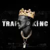 Stream & download TRAP KING