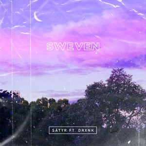 Sweven (feat. Drxnk)