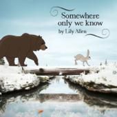 Somewhere Only We Know - Lily Allen Cover Art