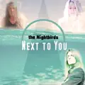 Next to You