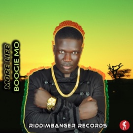 More Life (feat. Boogie Mo) Riddimbanger
