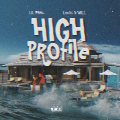 High Profile (feat. Louie V Will) - Single
