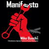 Manifesto: A Revolutionary Approach to General Aviation Maintenance (Unabridged) - Mike Busch, A&P/IA