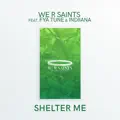 shelter me