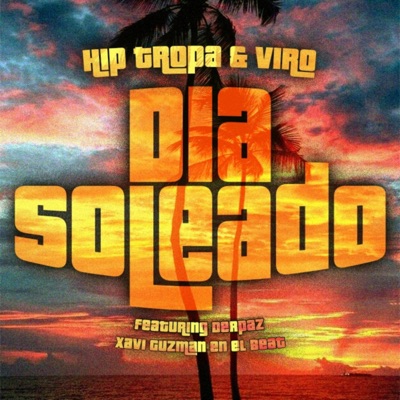 Día Soleado (feat. Derpaz) - Single