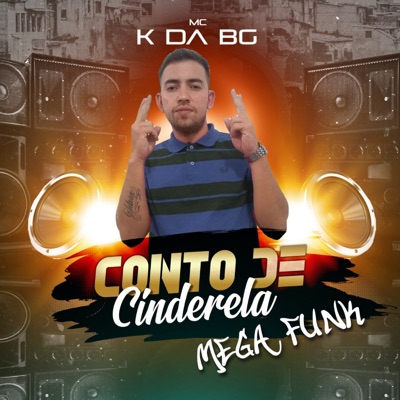 Conto de Cinderela (Mega Funk) - Single