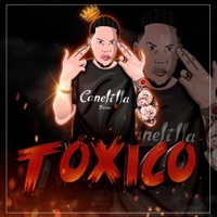 Toxico (con El Canelilla) - Single - PiketeProducer
