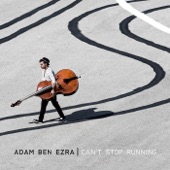 Adam Ben Ezra - Can't Stop Running