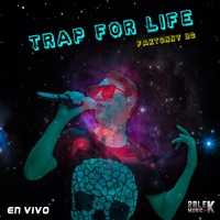 Trap For Life (En Vivo) - Single - Faktonny Rc