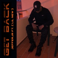 Get back (feat. Lil New) - Single - JefferJr