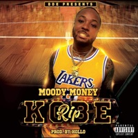 R.I.P Kobe - Single - Moody Money