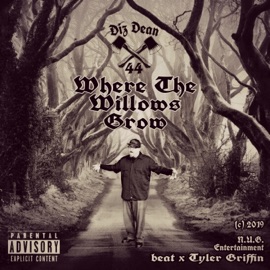 Where the Willows Grow Diz Dean