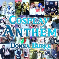 Cosplay Anthem Karaoke (feat. Endigo) - Single - Donna Burke