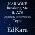 Breaking Me