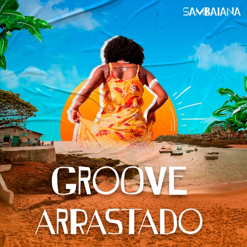 Groove Arrastado (feat. Lalá Evangelista, Rayra Mayara, Grace Profeta & Marcinha BB)
