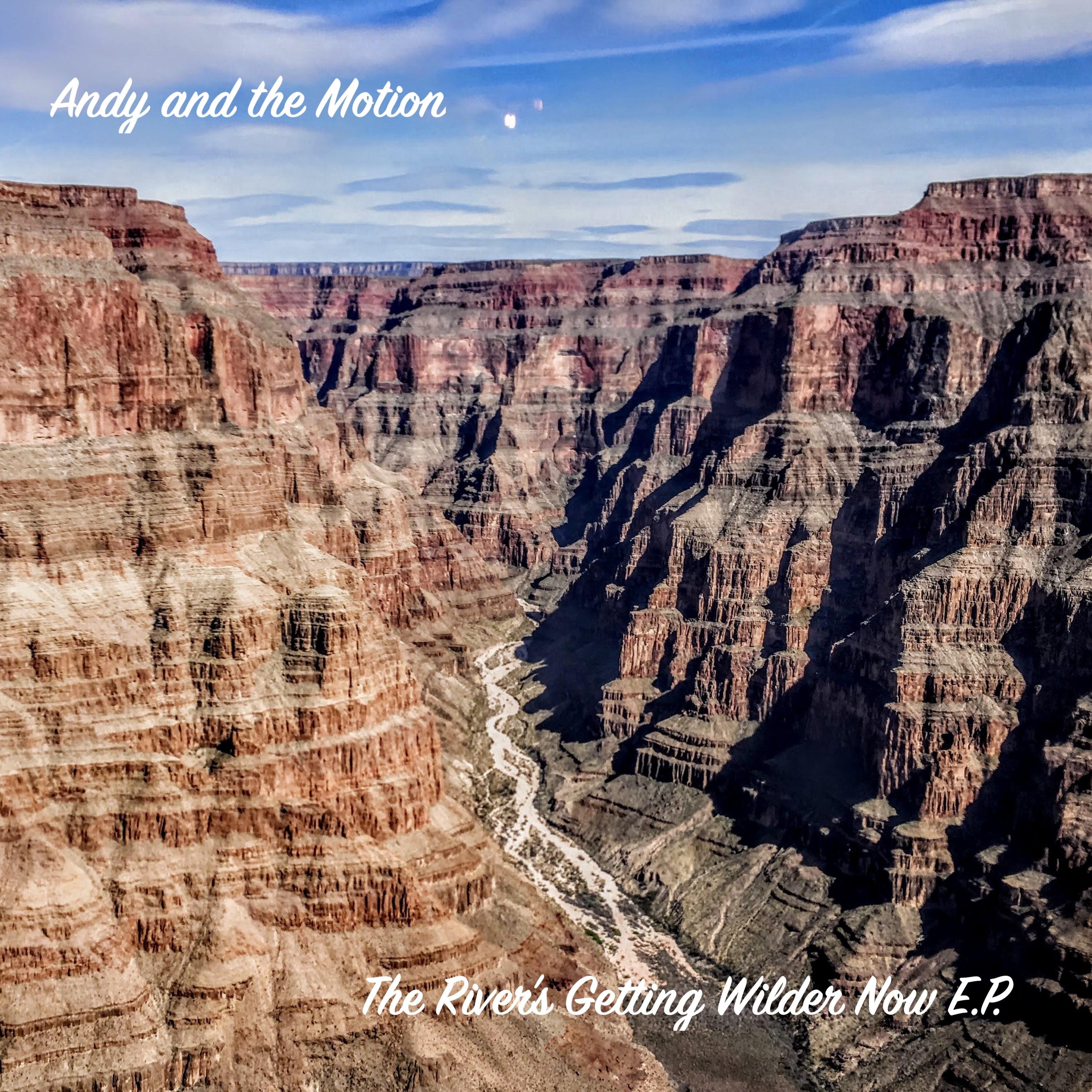 The River's Getting Wilder Now - EP