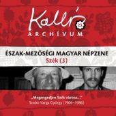 Kallós archívum, Vol. 23 (Észak-mezőségi magyar népzene - Szék 3)