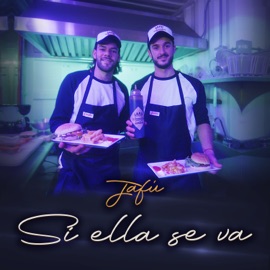 Si Ella Se Va Jafú