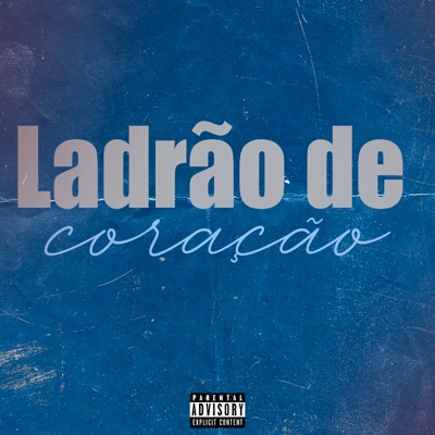 Ladrão de Coração (feat. Mc Chapo) - Single