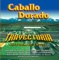 Arriba y Abajo - Caballo Dorado lyrics