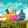 Shaukeen Jatt (From "Kala Shah Kala") - Single