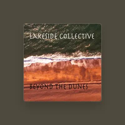 Listen to Lakeside Collective, watch music videos, read bio, see tour dates & more!