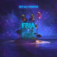 Fría (feat. Ivnbtss) - Single - Off 66