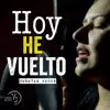 Yuli y Josh - Hoy he vuelto (Cuántas veces)