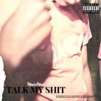 Talk My Shit - Single - MaccMall