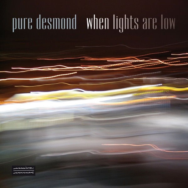 When Lights Are Low