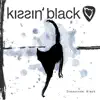 Kissin' Black - Gravemen