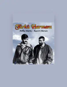 Listen to Atilla Meriç, watch music videos, read bio, see tour dates & more!