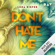 Lena Kiefer - Don't HATE me: Don't Love Me 2