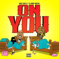 On You - Single - Mikey Mcfly & Lil Ronny MothaF