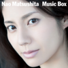 Music Box - Nao Matsushita