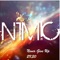 Never Give Up 2K20 - N1MIC lyrics