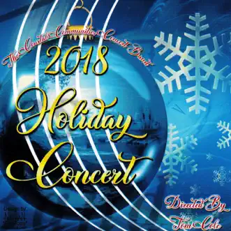 2018 Holiday Concert by Coastal Communities Concert Band & Tom Cole album reviews, ratings, credits